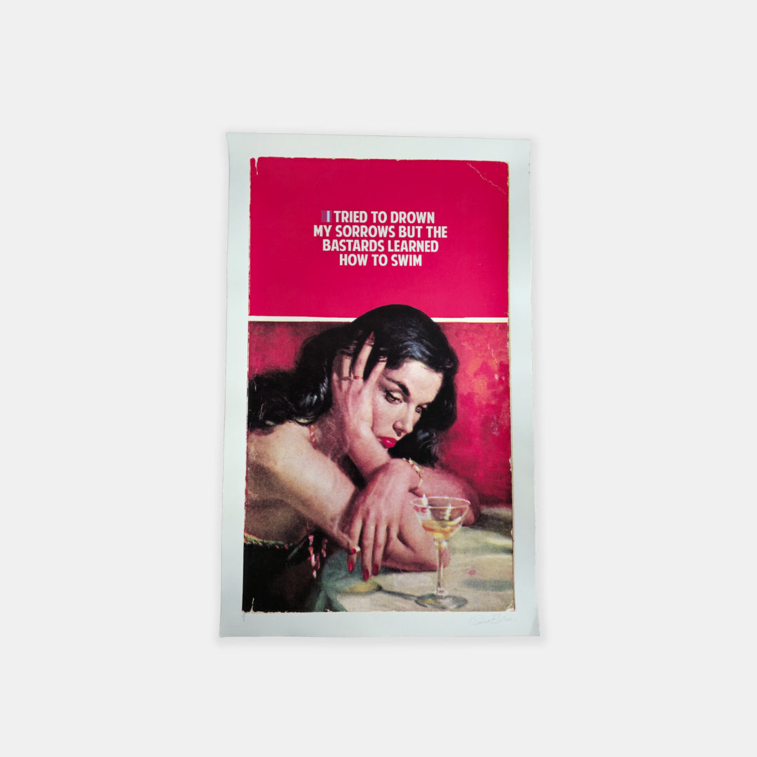 I Tried To Drown My Sorrows