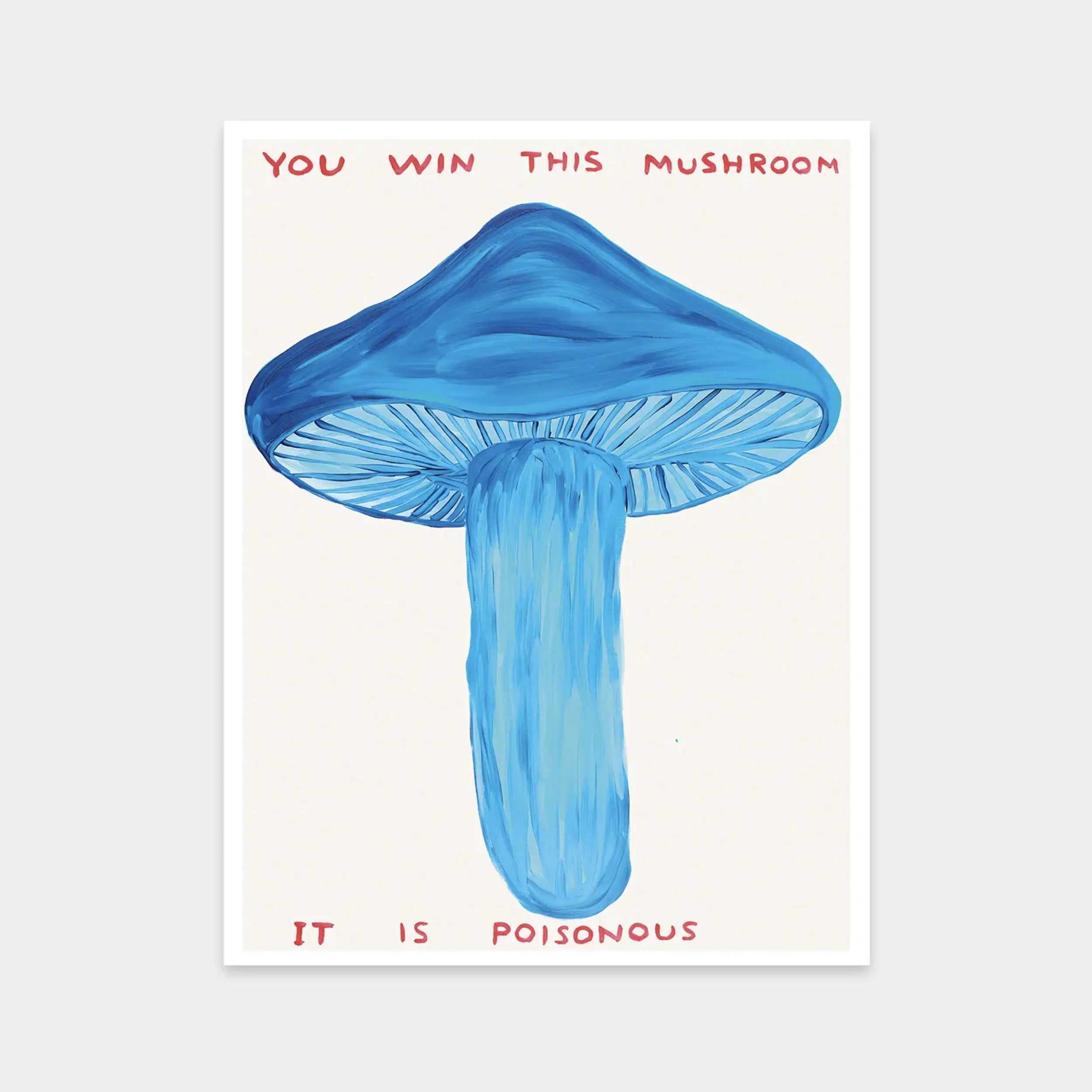 You win this mushroom
